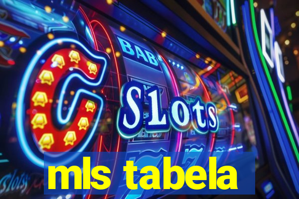 mls tabela