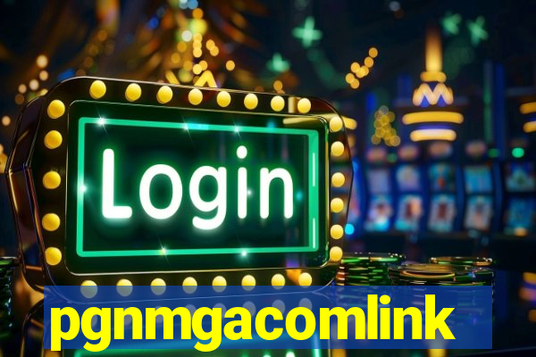 pgnmgacomlink