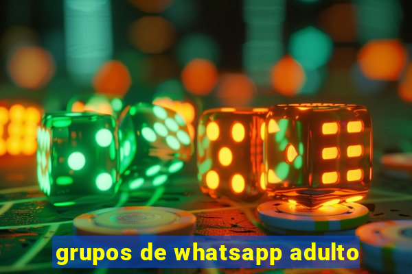 grupos de whatsapp adulto