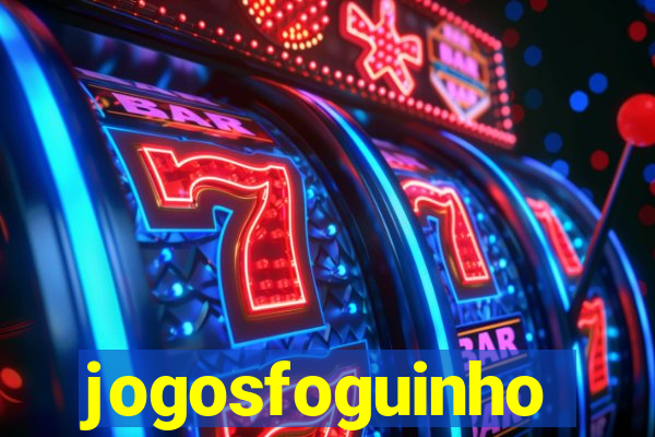 jogosfoguinho
