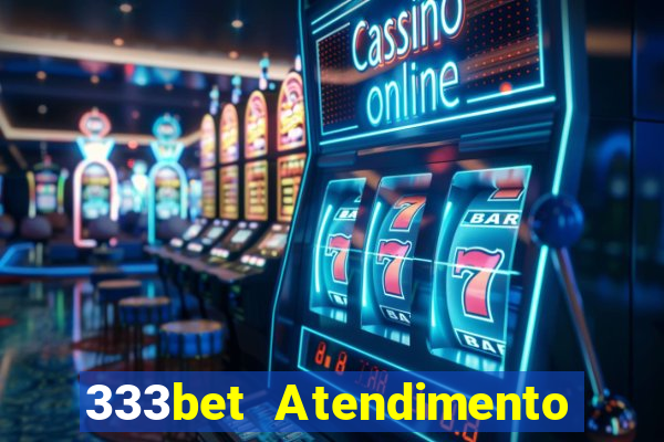 333bet Atendimento ao Cliente