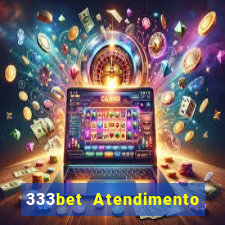 333bet Atendimento ao Cliente