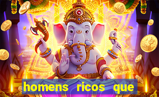 homens ricos que querem bancar whatsapp
