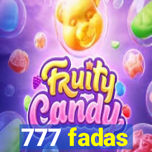 777 fadas