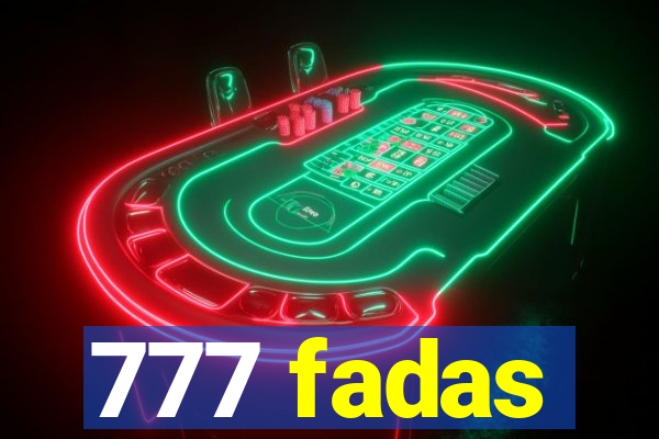 777 fadas
