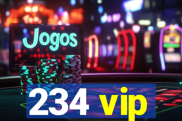 234 vip