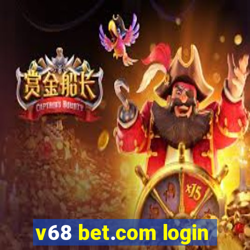 v68 bet.com login