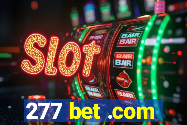 277 bet .com