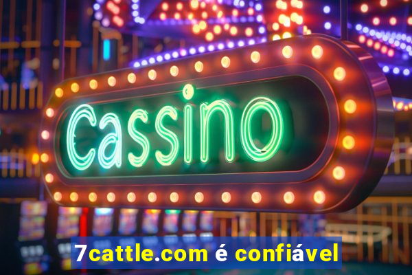 7cattle.com é confiável