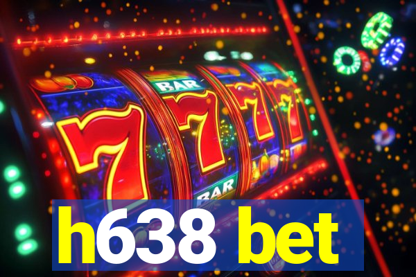 h638 bet
