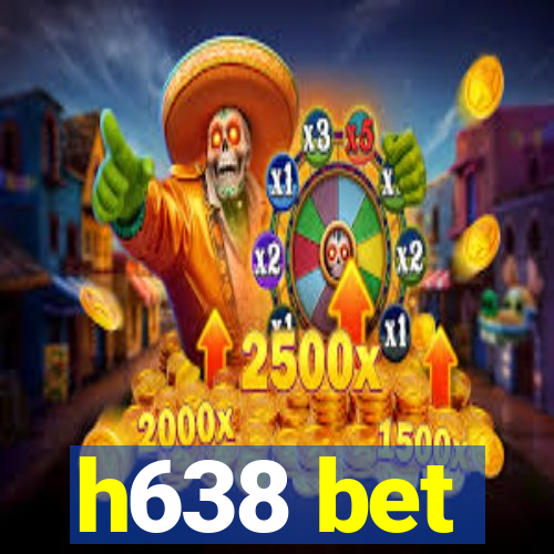 h638 bet