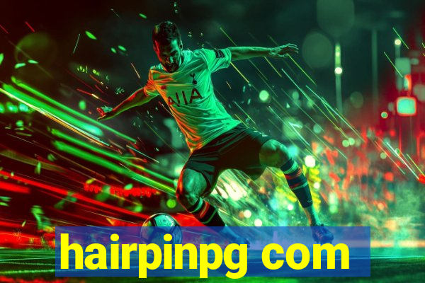 hairpinpg com