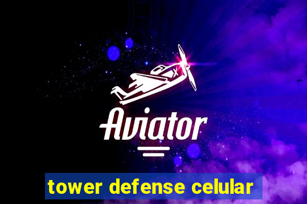 tower defense celular