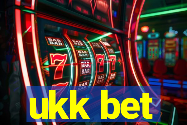 ukk bet