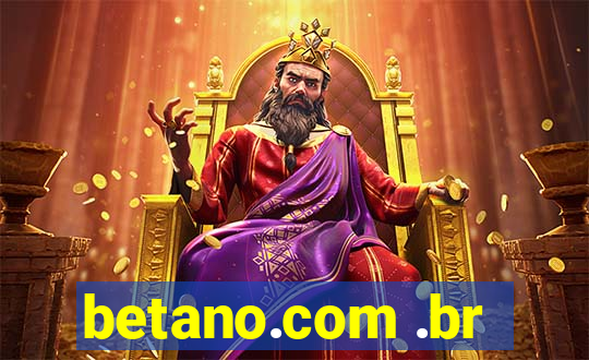 betano.com .br