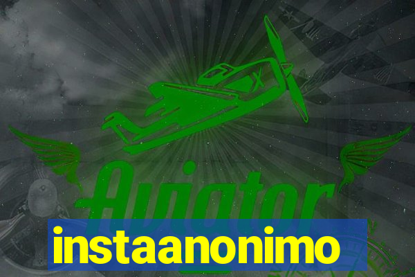 instaanonimo