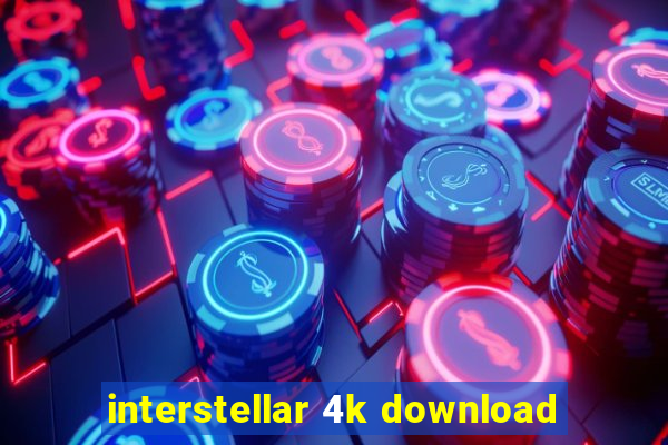 interstellar 4k download