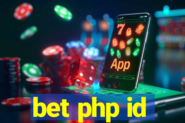 bet php id