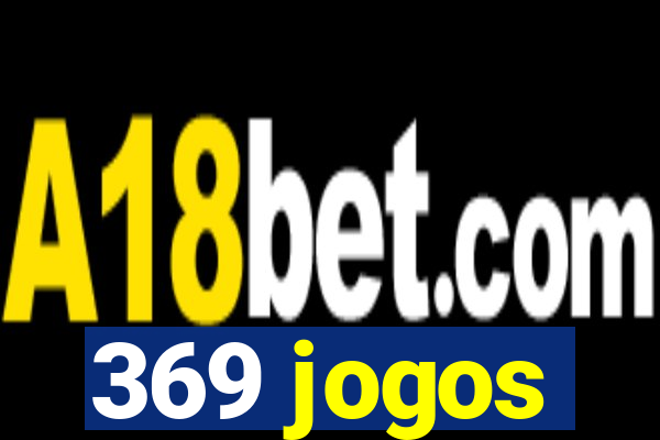 369 jogos