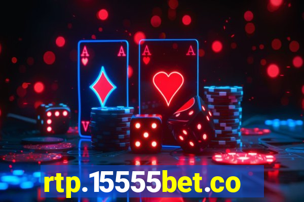 rtp.15555bet.com