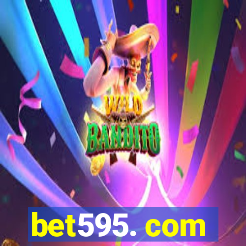 bet595. com