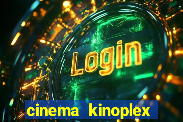 cinema kinoplex norte shopping