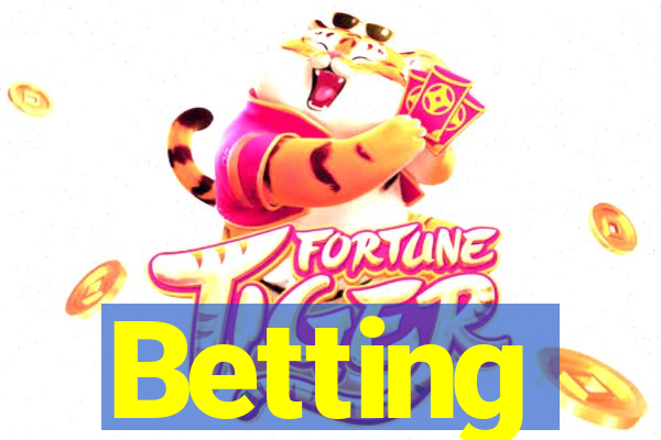 Betting