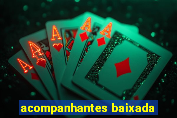 acompanhantes baixada