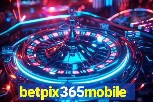 betpix365mobile