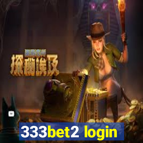 333bet2 login