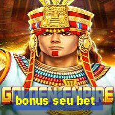bonus seu bet