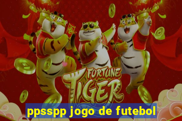 ppsspp jogo de futebol