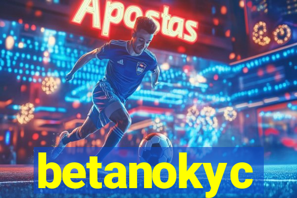 betanokyc