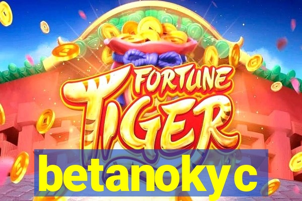 betanokyc