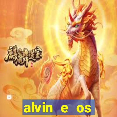 alvin e os esquilos redecanais