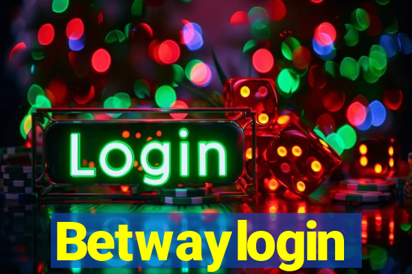 Betwaylogin