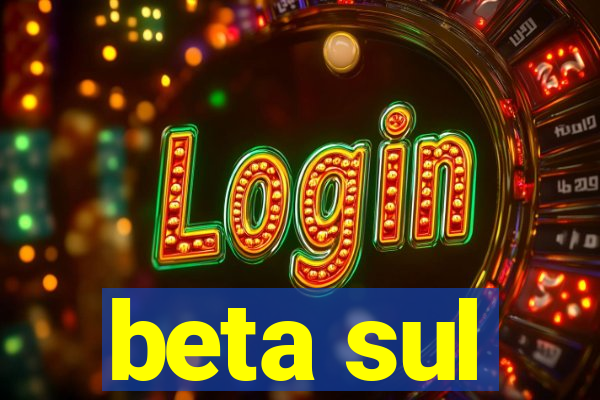 beta sul