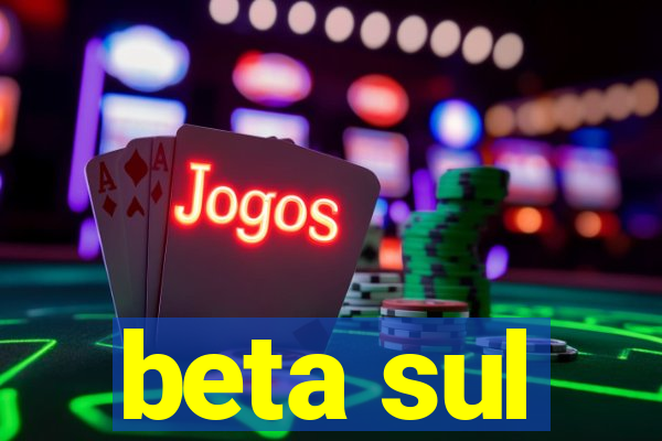 beta sul