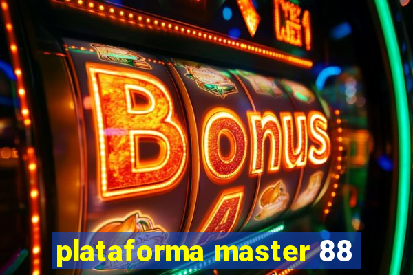 plataforma master 88