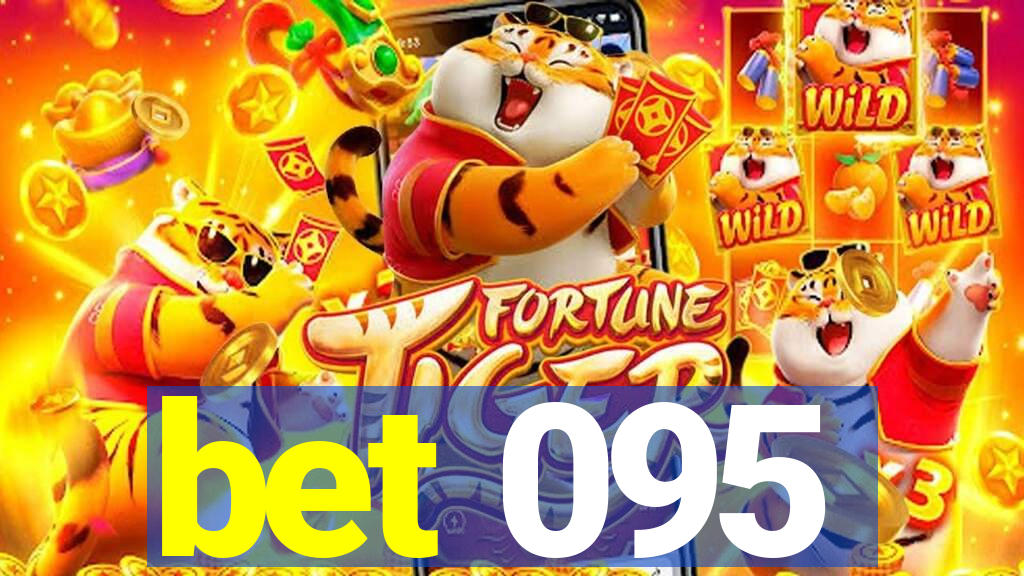 bet 095