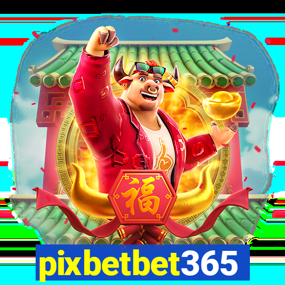 pixbetbet365