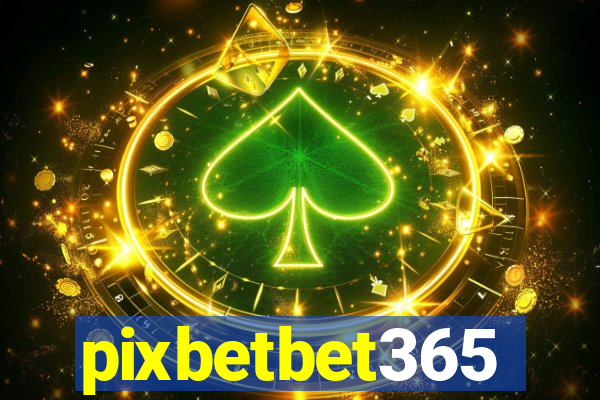 pixbetbet365