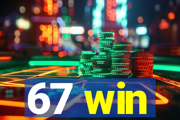 67 win