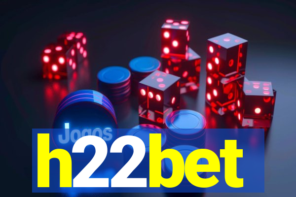h22bet