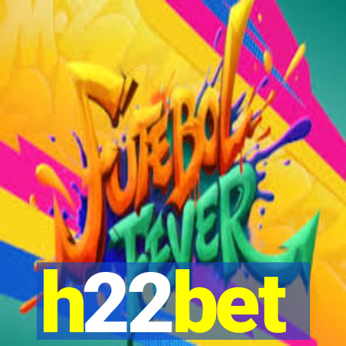 h22bet