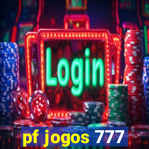 pf jogos 777