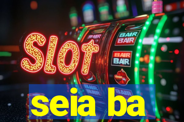 seia ba