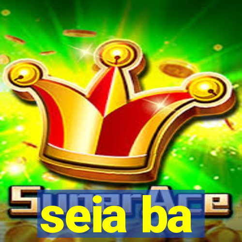 seia ba
