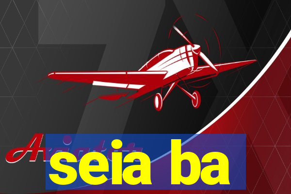 seia ba