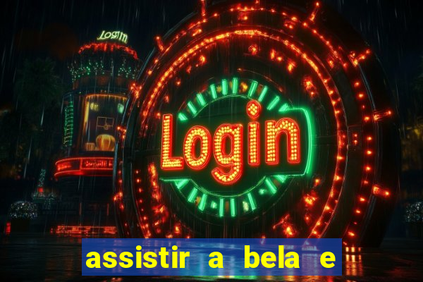 assistir a bela e a fera 1991 online dublado